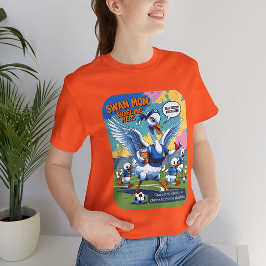 Swan Mom Soccer T-shirt Sideline Screams Funny Yell Game