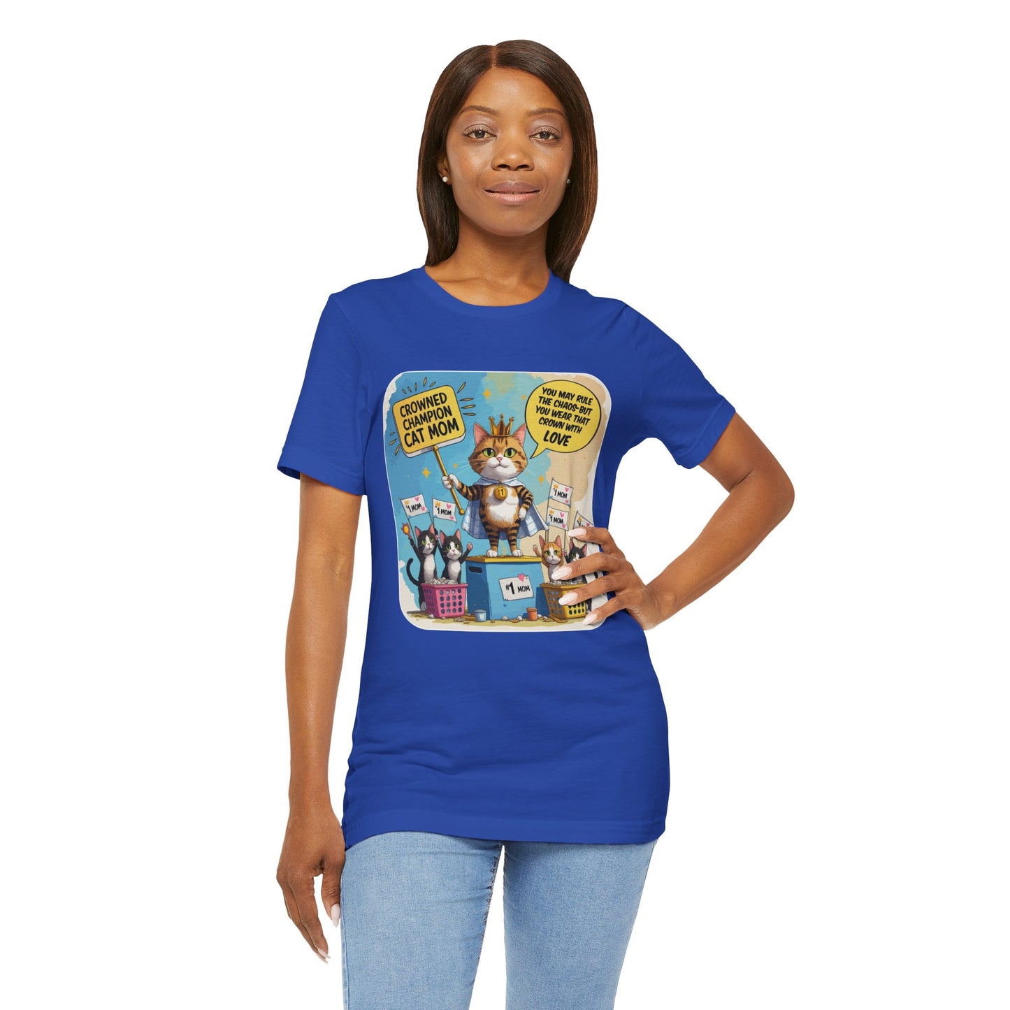 Crowned Champion Cat Mom T-shirt, Comic Hero Gift, Chaos Humor, Funny Family