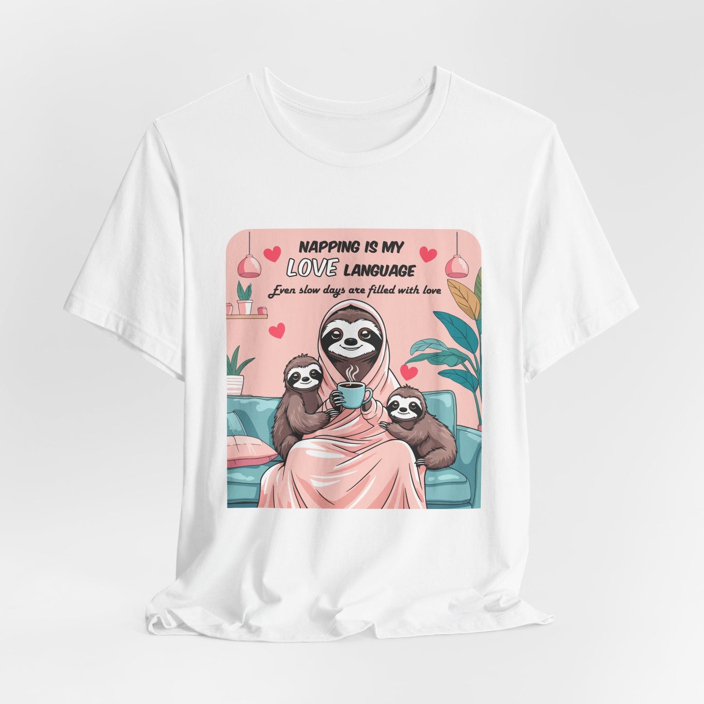 Sloth Mom T-shirt Funny Nap Life Coffee Couch Humor Slow Tired Morning Animal Shirt