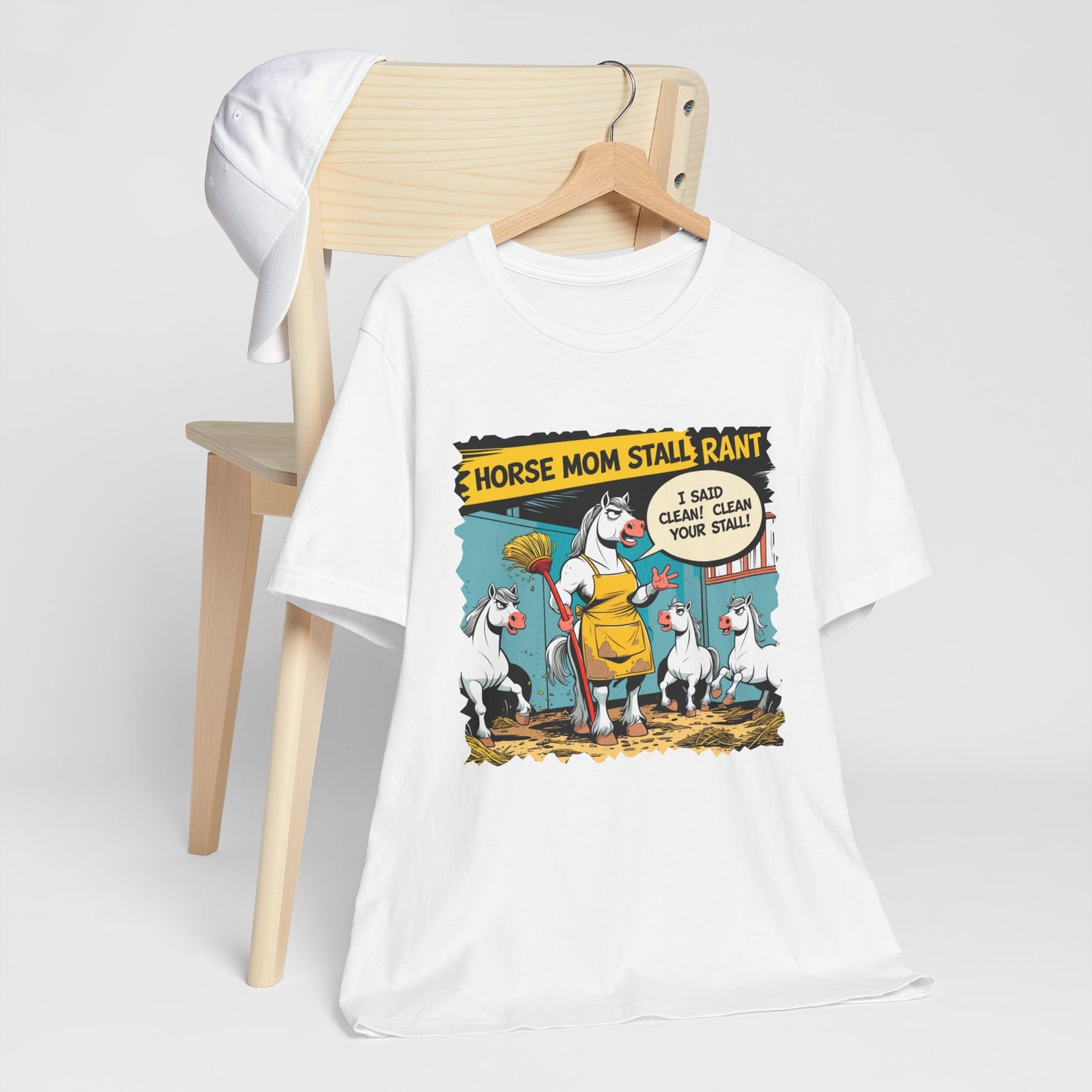 Horse Mom T-shirt, Stall Cleaning Rant, Funny Quote, Chore Humor Gift