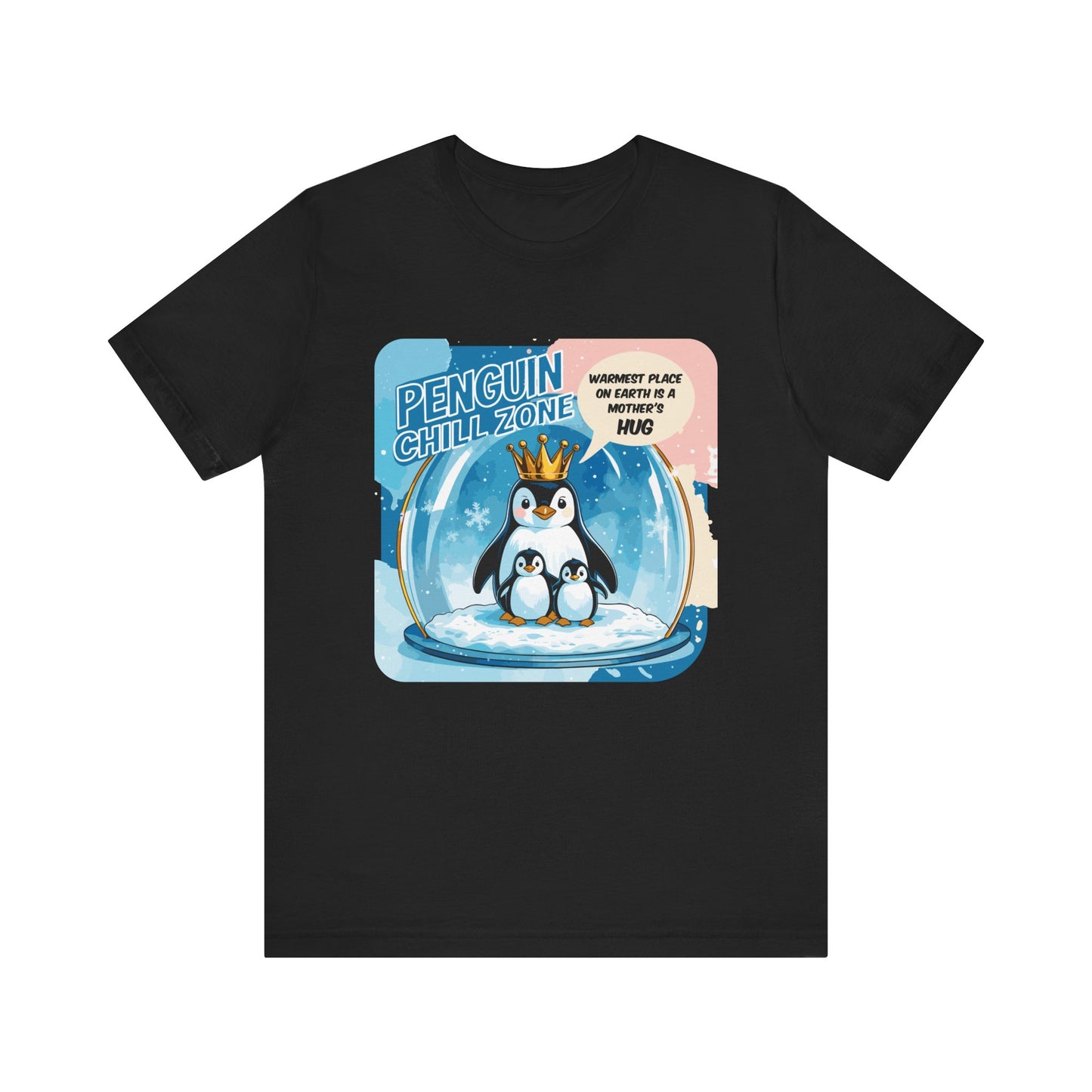 Penguin Mom Hug T-shirt Cute Arctic Warmth Humor Cozy Motherhood