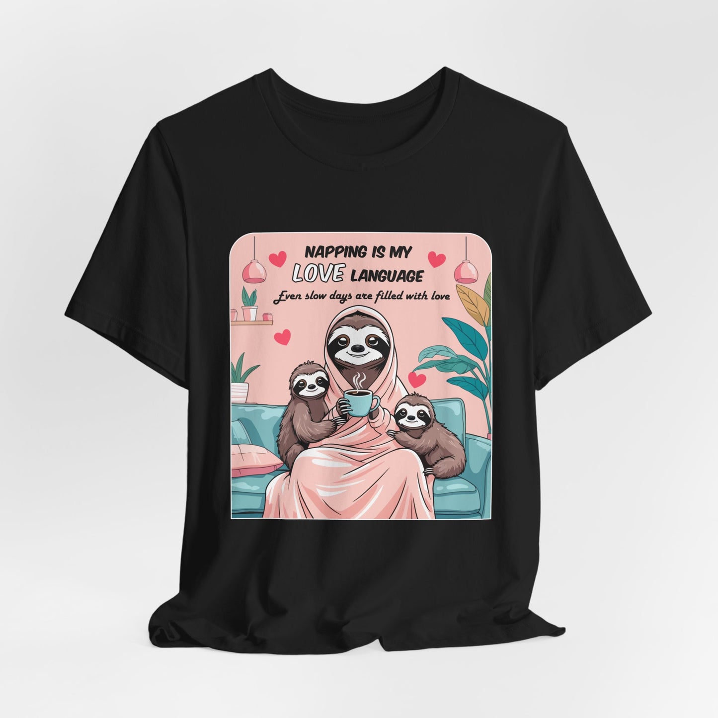 Sloth Mom T-shirt Funny Nap Life Coffee Couch Humor Slow Tired Morning Animal Shirt