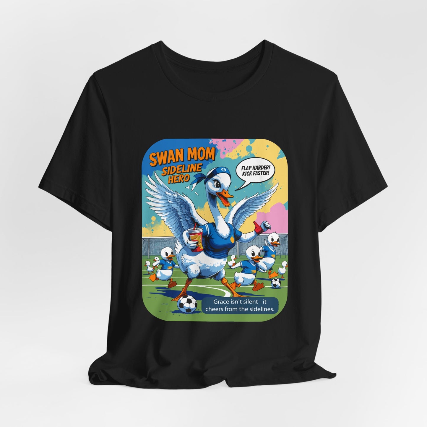 Swan Mom Soccer T-shirt Sideline Screams Funny Yell Game