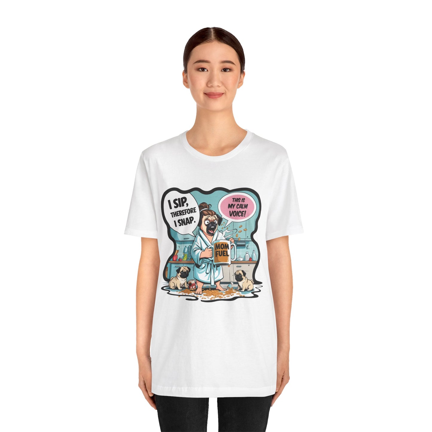 Coffee Pug Mama T-shirt Overworked Funny Tired Chaotic Kitchen