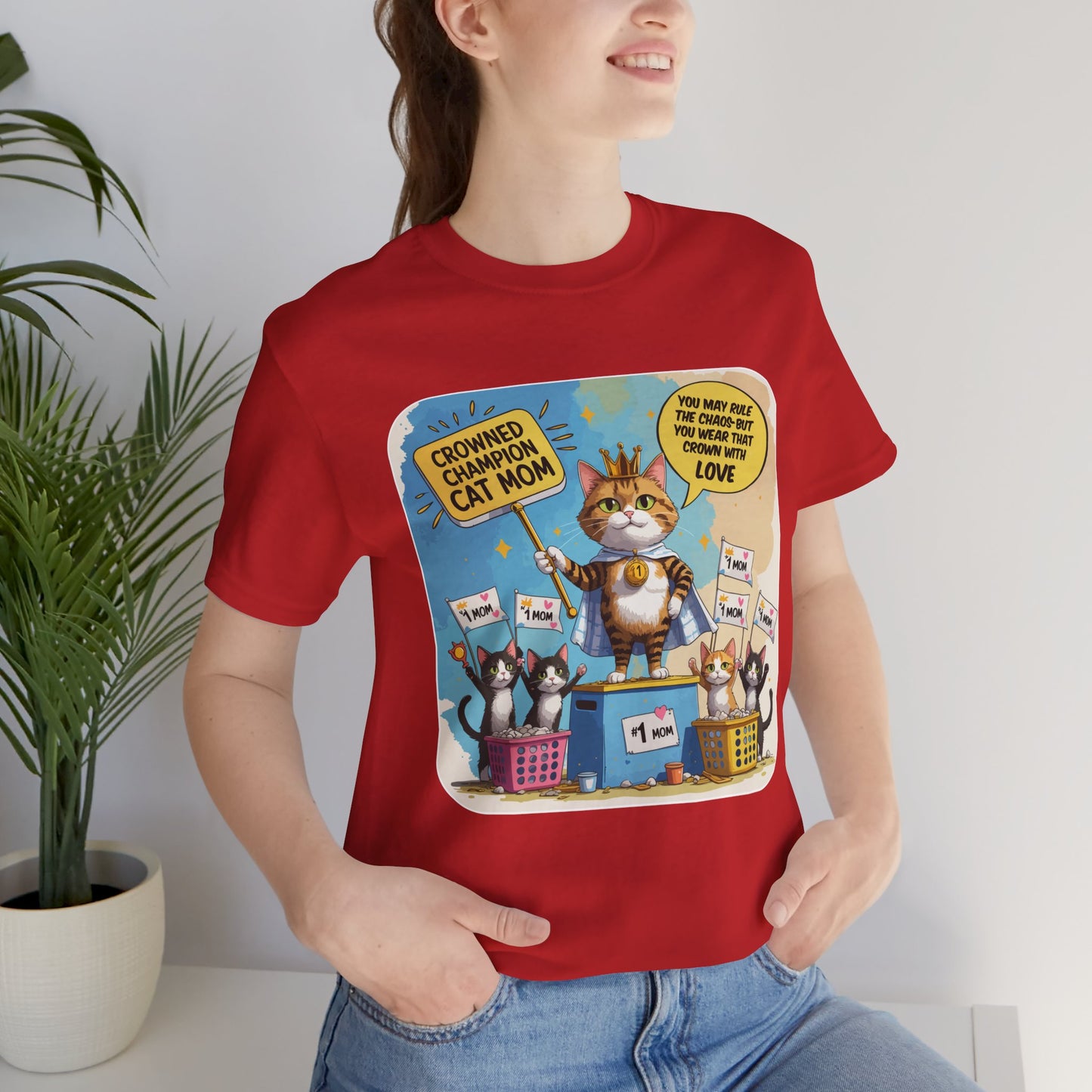 Crowned Champion Cat Mom T-shirt, Comic Hero Gift, Chaos Humor, Funny Family