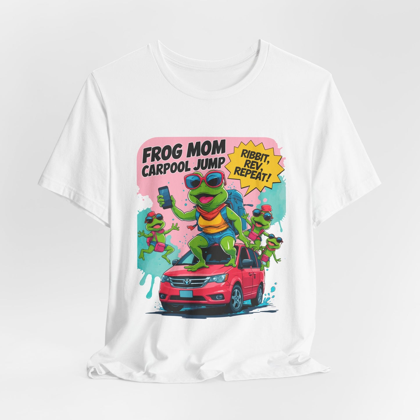 Frog Mom T-shirt Carpool Jump Chaos Rush Parent Commuter Humor