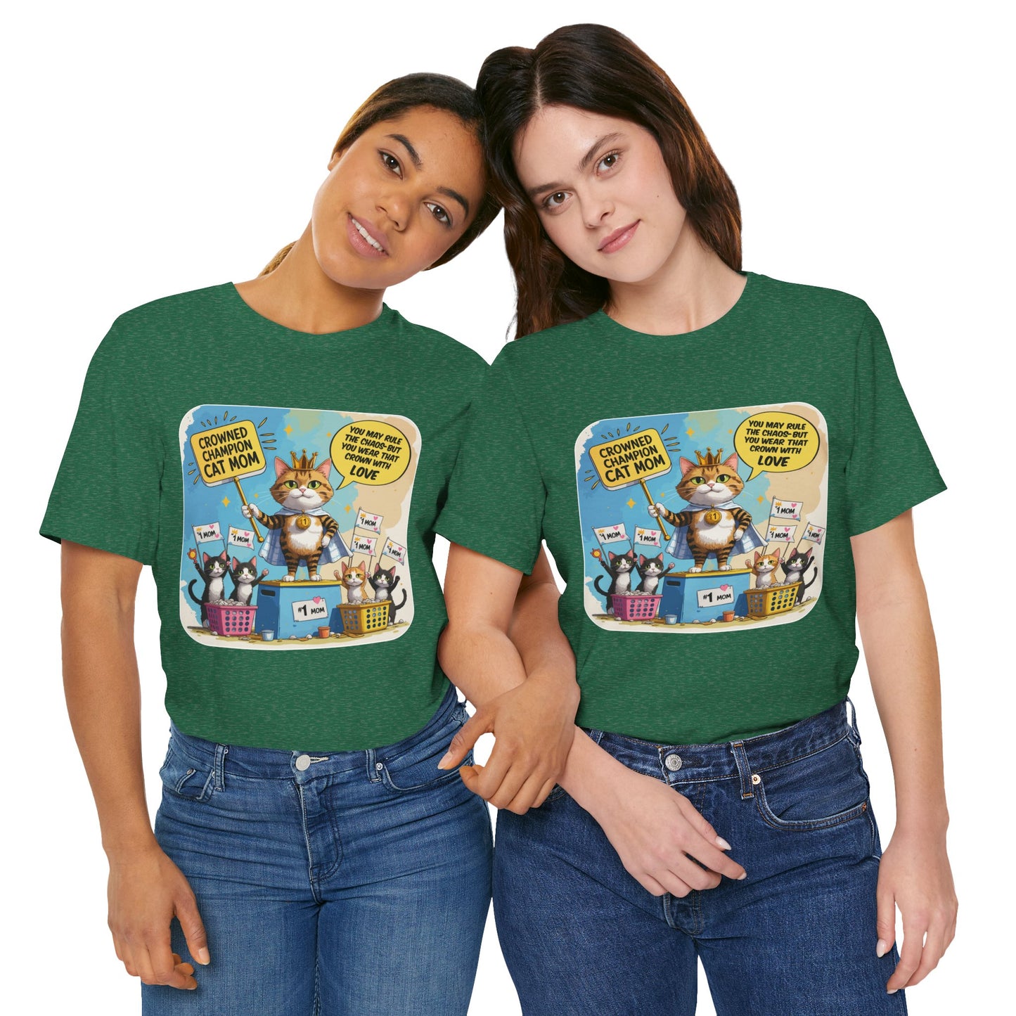 Crowned Champion Cat Mom T-shirt, Comic Hero Gift, Chaos Humor, Funny Family