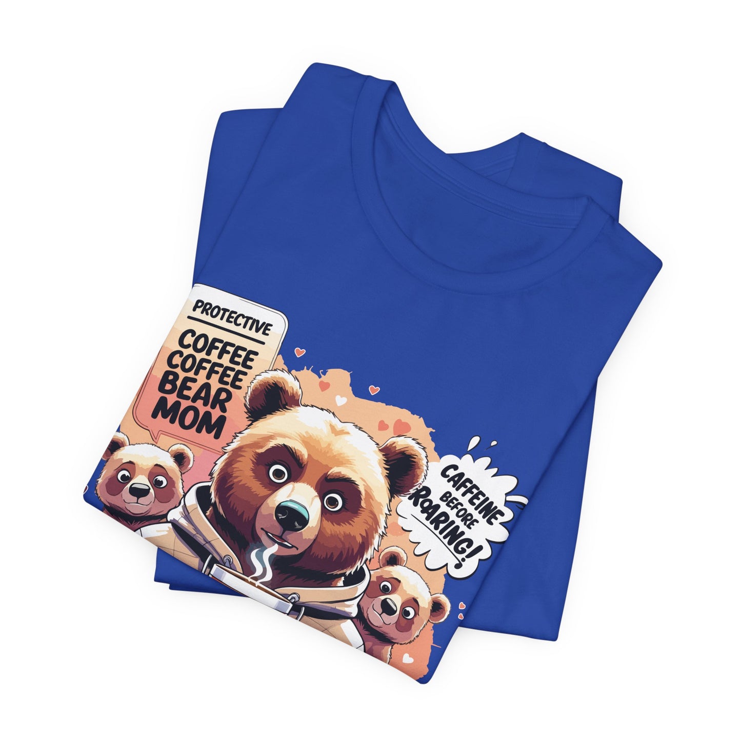 Bear Mom T-shirt, Coffee Survival Spirit, Cozy Family Humor Gift