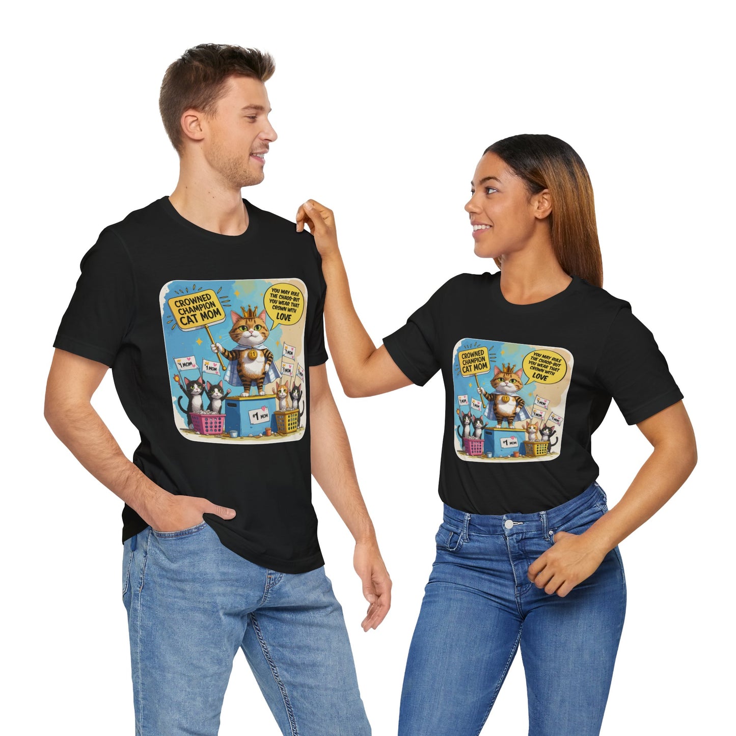 Crowned Champion Cat Mom T-shirt, Comic Hero Gift, Chaos Humor, Funny Family