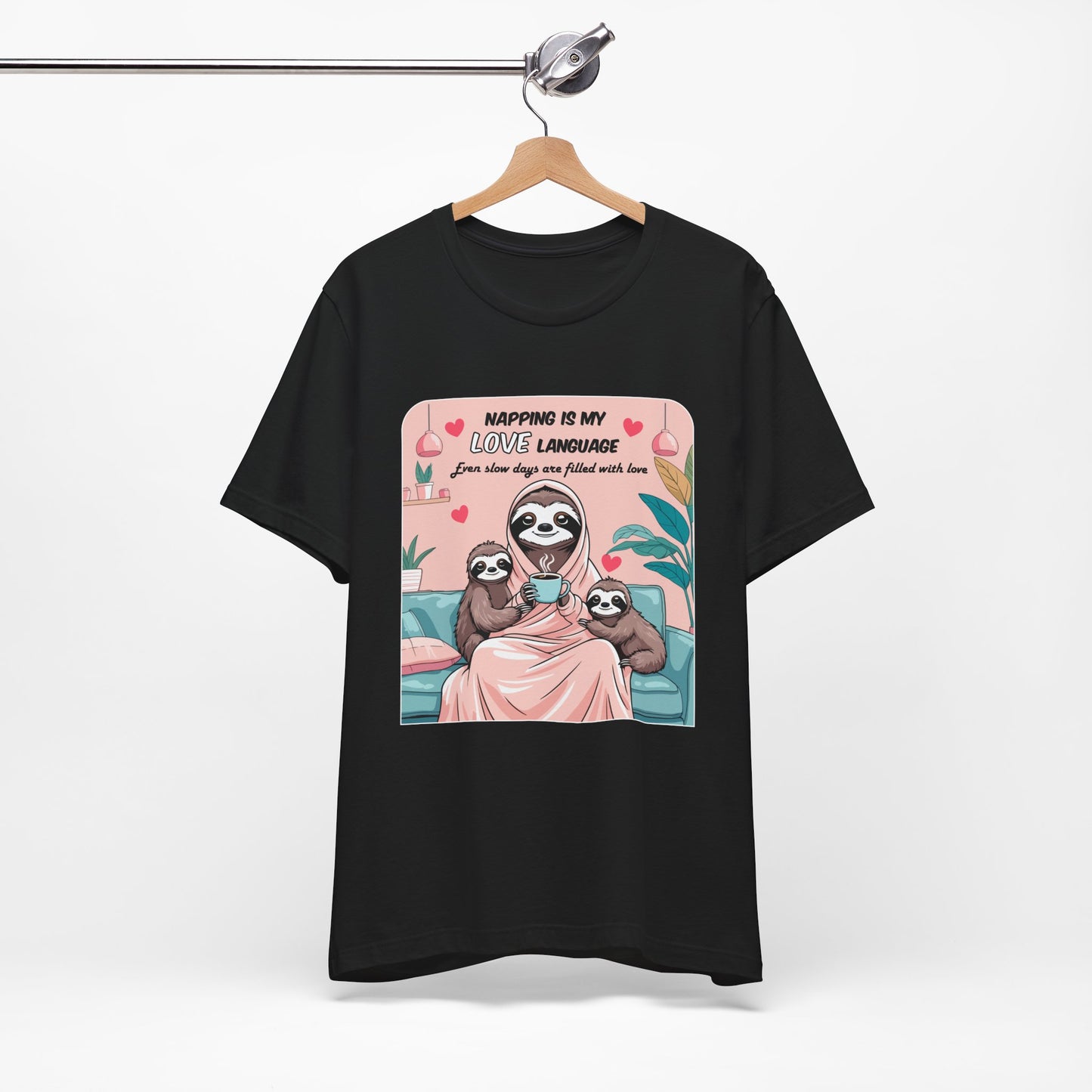 Sloth Mom T-shirt Funny Nap Life Coffee Couch Humor Slow Tired Morning Animal Shirt