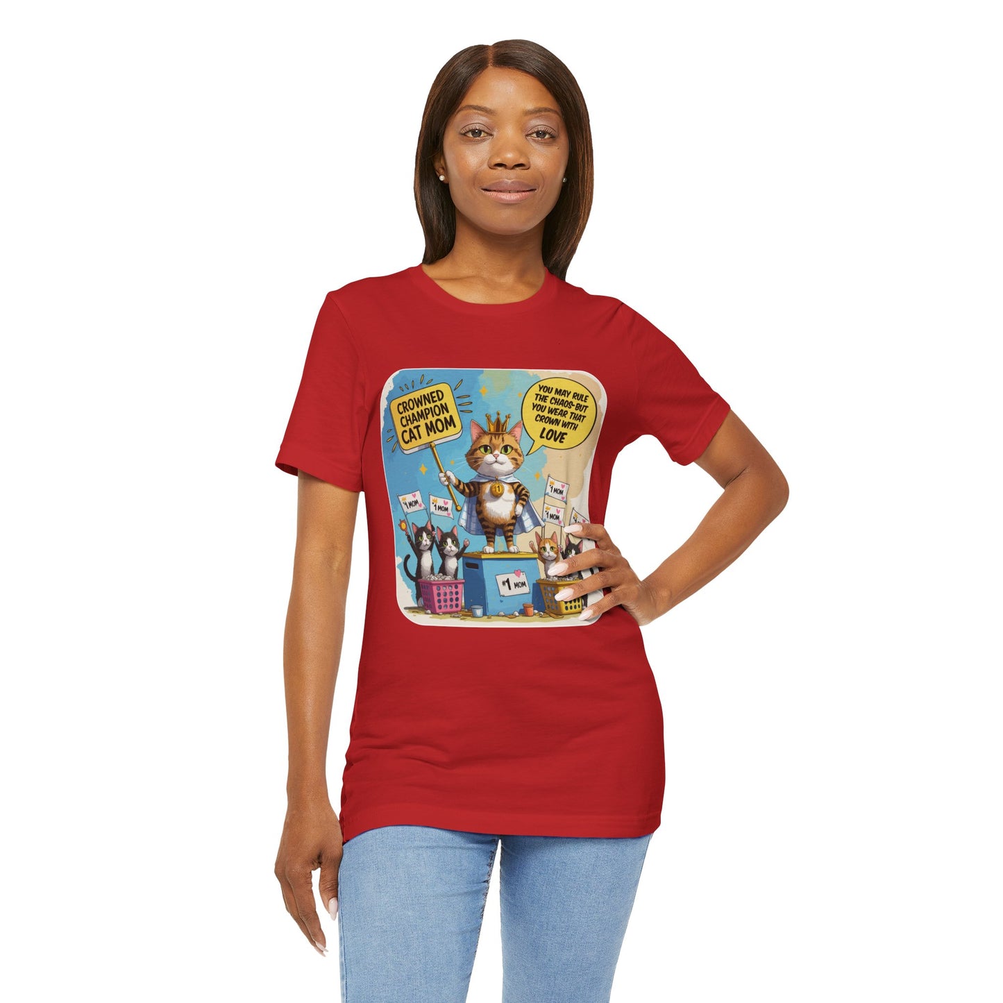 Crowned Champion Cat Mom T-shirt, Comic Hero Gift, Chaos Humor, Funny Family