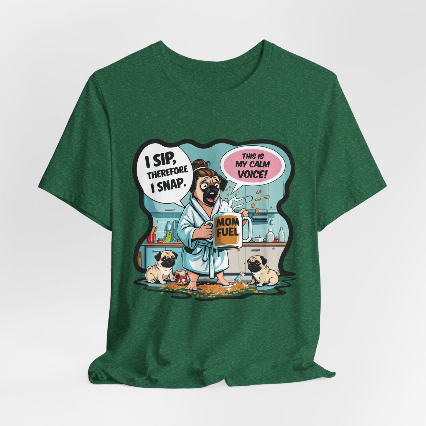 Coffee Pug Mama T-shirt Overworked Funny Tired Chaotic Kitchen