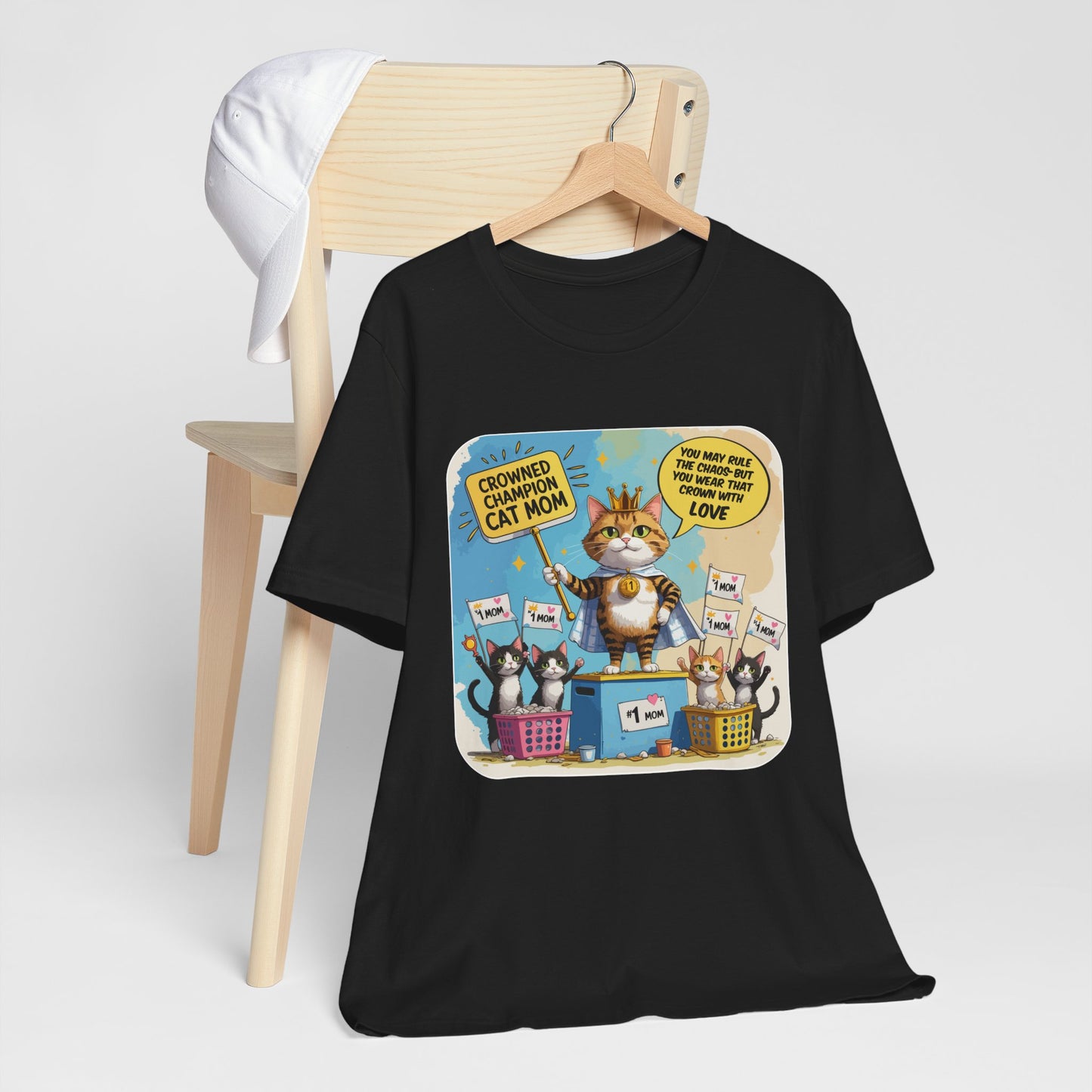 Crowned Champion Cat Mom T-shirt, Comic Hero Gift, Chaos Humor, Funny Family
