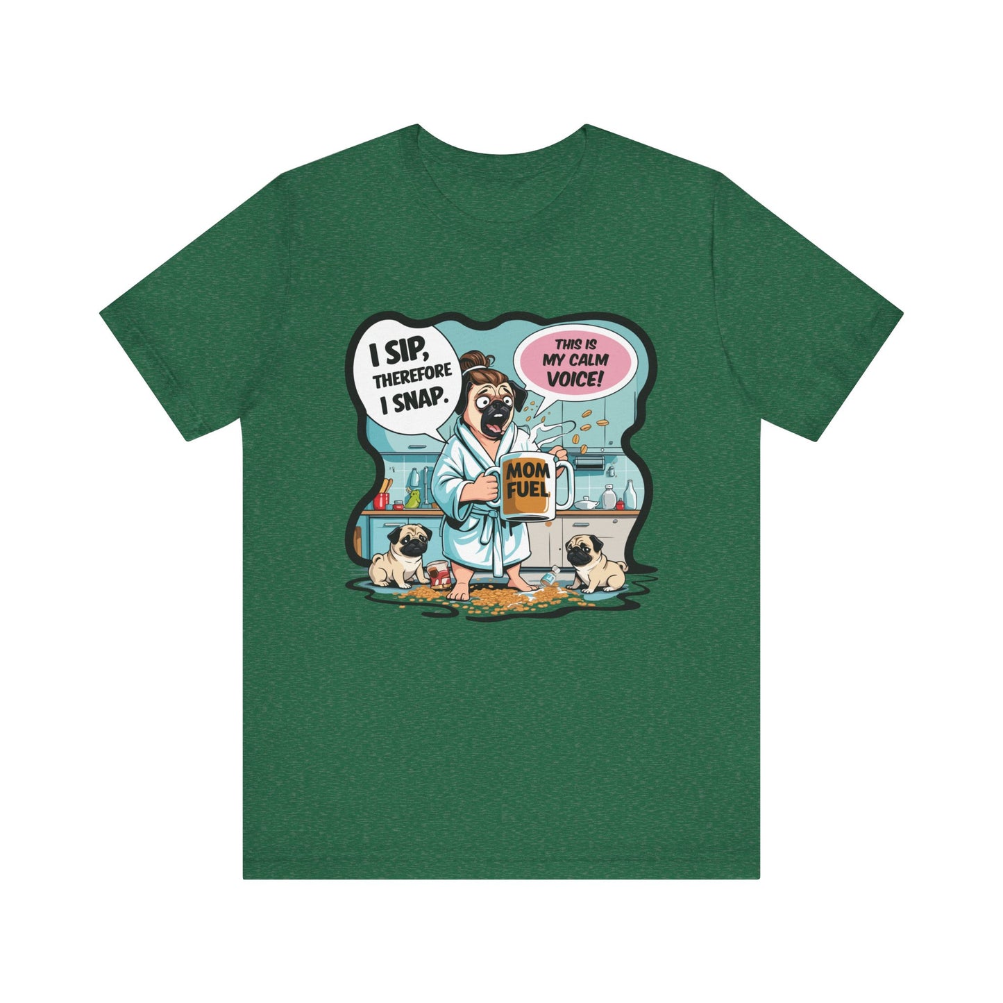 Coffee Pug Mama T-shirt Overworked Funny Tired Chaotic Kitchen