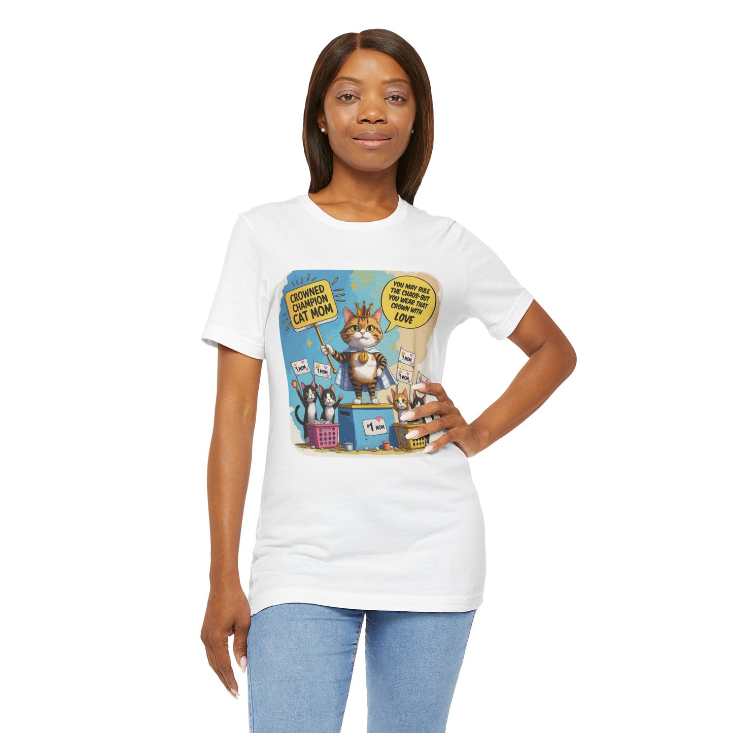 Crowned Champion Cat Mom T-shirt, Comic Hero Gift, Chaos Humor, Funny Family