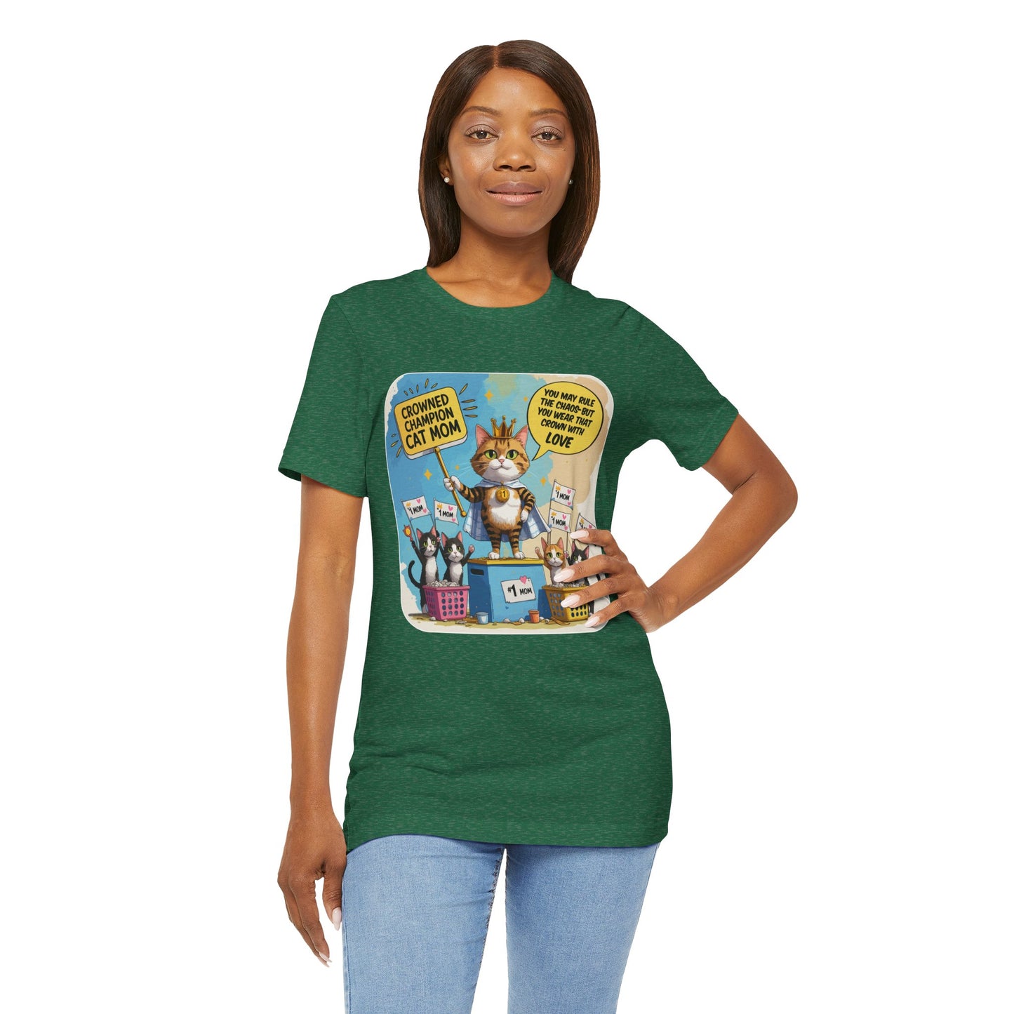 Crowned Champion Cat Mom T-shirt, Comic Hero Gift, Chaos Humor, Funny Family
