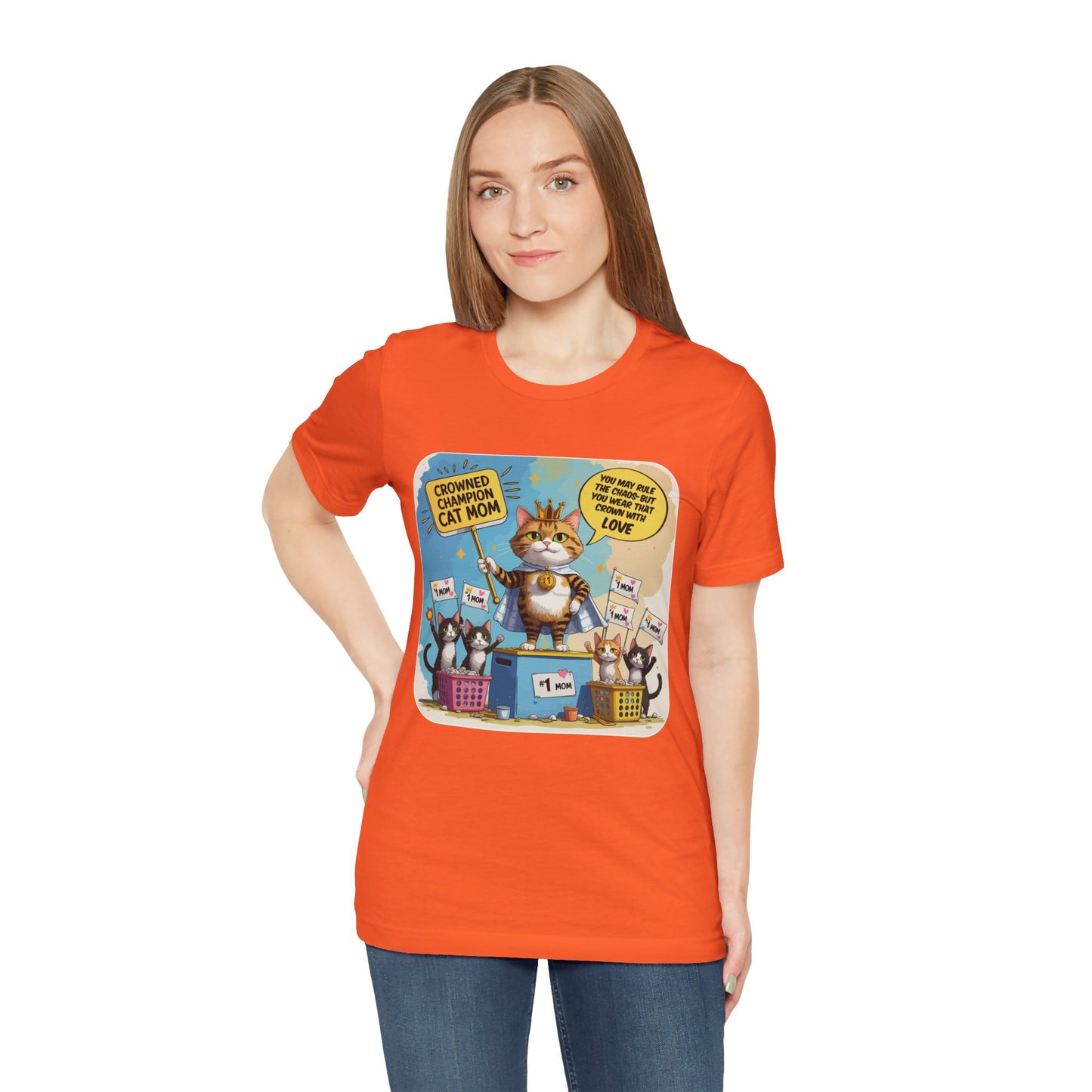 Crowned Champion Cat Mom T-shirt, Comic Hero Gift, Chaos Humor, Funny Family