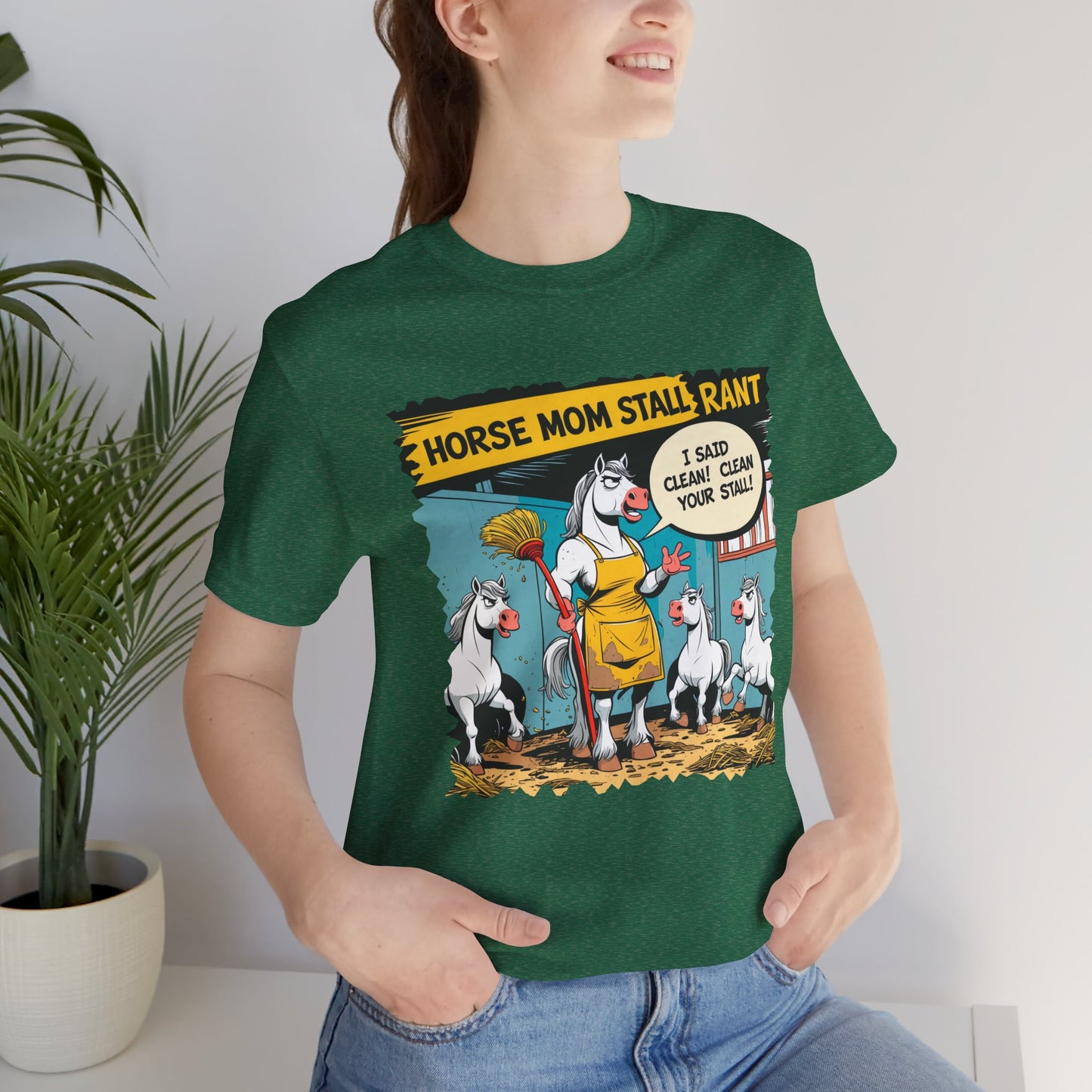 Horse Mom T-shirt, Stall Cleaning Rant, Funny Quote, Chore Humor Gift