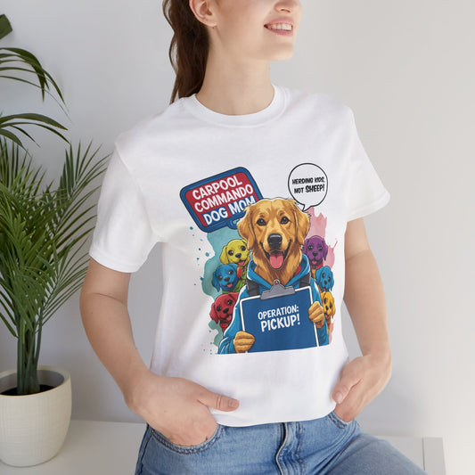 Dog Mom T-shirt, Carpool Commando School Pickup Survival, Funny Family Chaos