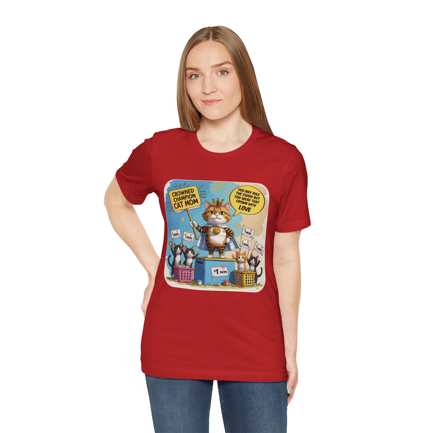 Crowned Champion Cat Mom T-shirt, Comic Hero Gift, Chaos Humor, Funny Family