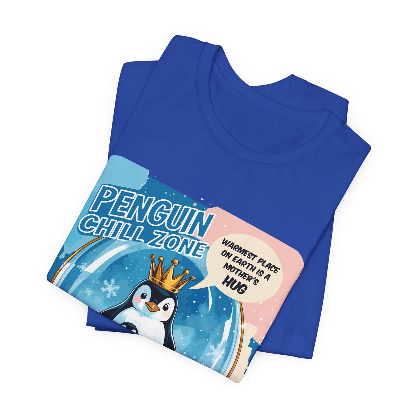 Penguin Mom Hug T-shirt Cute Arctic Warmth Humor Cozy Motherhood