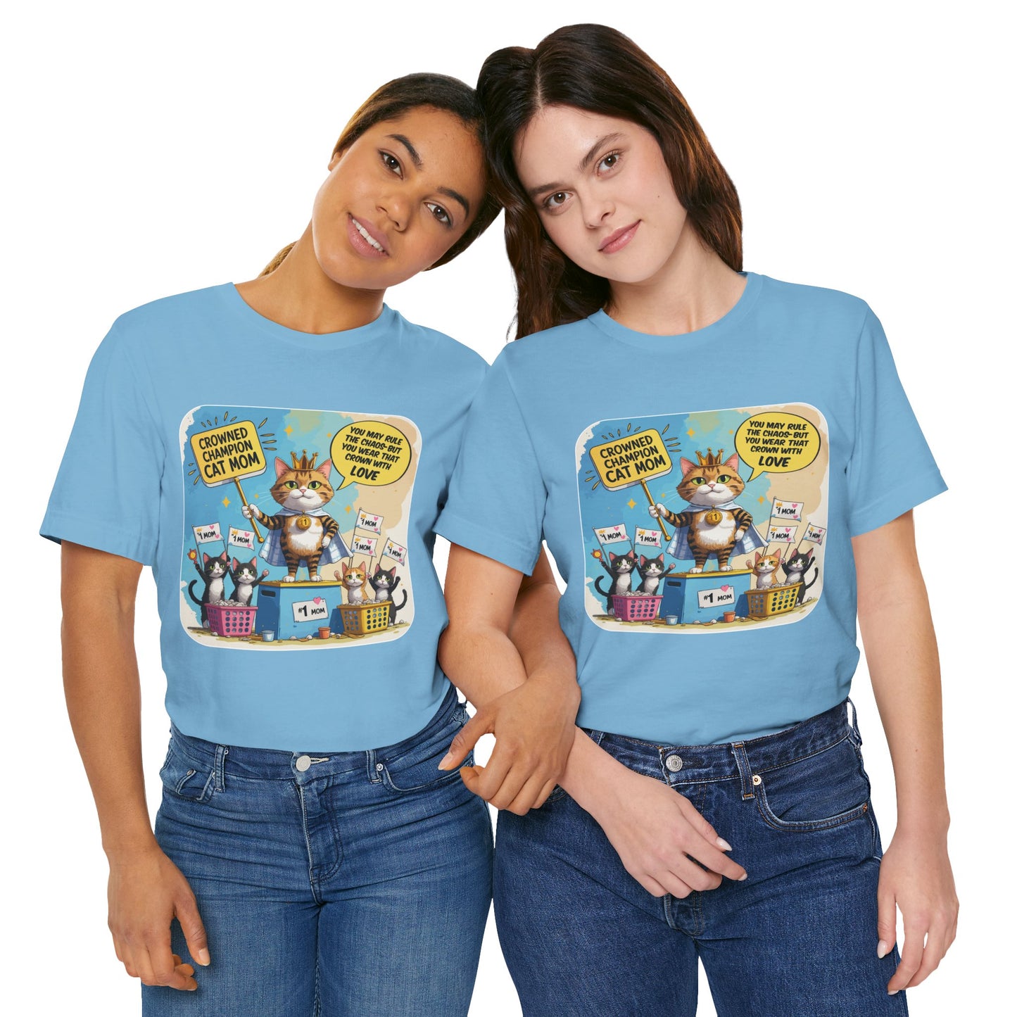 Crowned Champion Cat Mom T-shirt, Comic Hero Gift, Chaos Humor, Funny Family