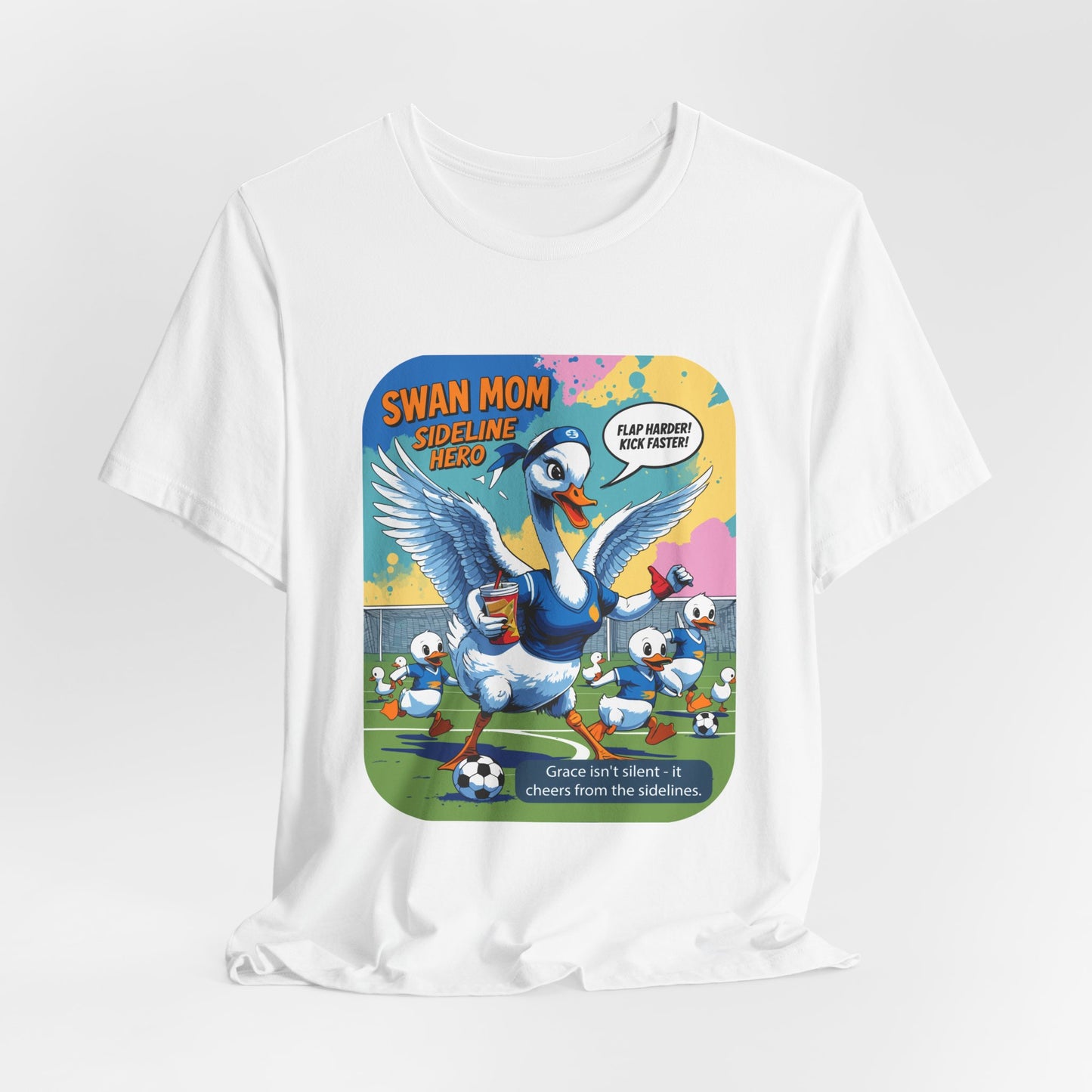 Swan Mom Soccer T-shirt Sideline Screams Funny Yell Game